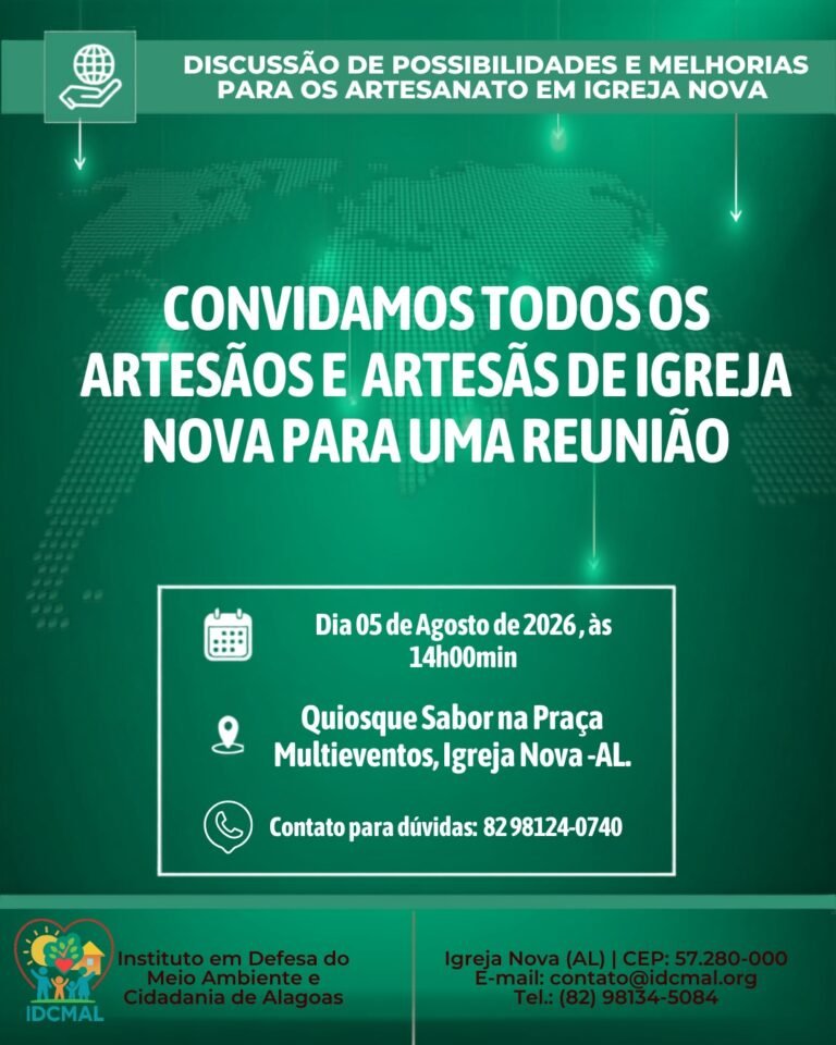Artesãos e artesãs de Igreja Nova! Vocês estão convocados!
